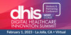 Digital Healthcare Innovation Summit: February 1, 2023