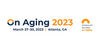 ASA On Aging: March 27-30, 2023